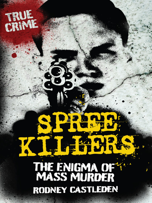 Title details for Spree Killers by Rodney Castleden - Available